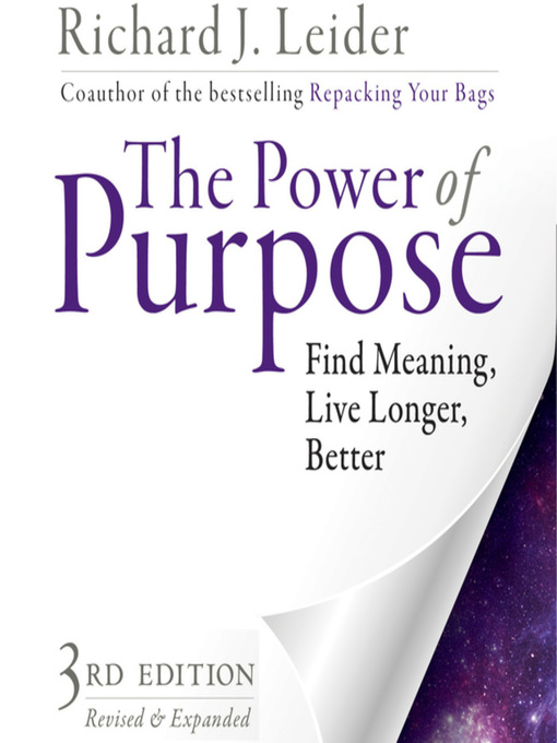 Title details for The Power of Purpose by Richard J. Leider - Available